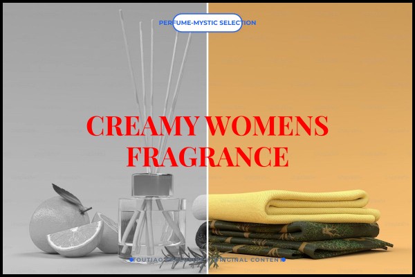 creamy womens fragrance