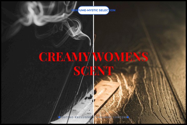 creamy womens scent