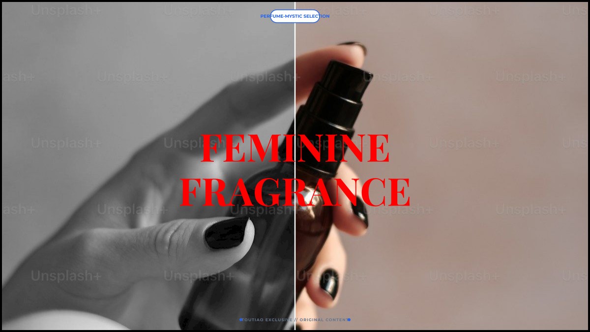 feminine fragrance