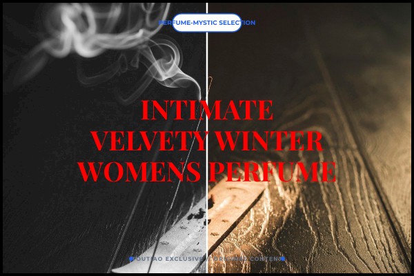 intimate velvety winter womens perfume