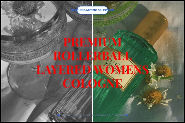 premium rollerball layered womens cologne