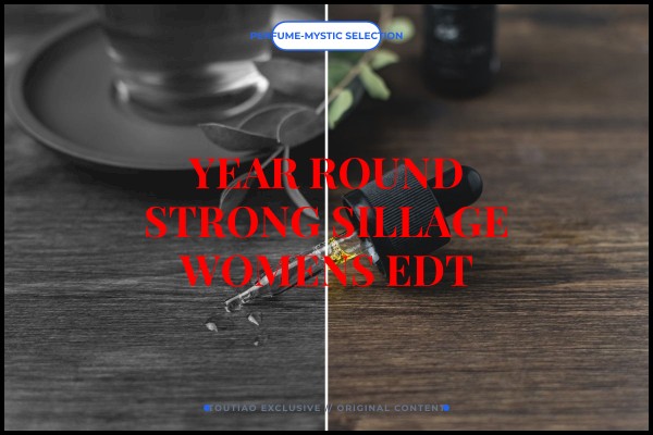year-round strong sillage womens edt